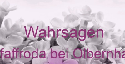 Wahrsagen Pfaffroda bei Olbernhau | Top-Experten für Kartenlegen, Wahrsagen, Hellsehen, Zukunftsdeutung. Wahrsagen Pfaffroda bei Olbernhau | Top-Experten für Kartenlegen, Wahrsagen, Hellsehen, Zukunftsdeutung.